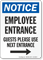 Notice Employee Entrance Guests Use Next Entrance Sign
