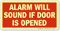 Alarm Will Sound If Door Opened Sign