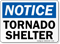 Notice: Tornado Shelter Sign