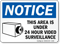 Notice This Area Under Video Surveillance Sign