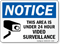 Notice This Area Under Video Surveillance Sign