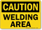 Caution Welding Area Sign